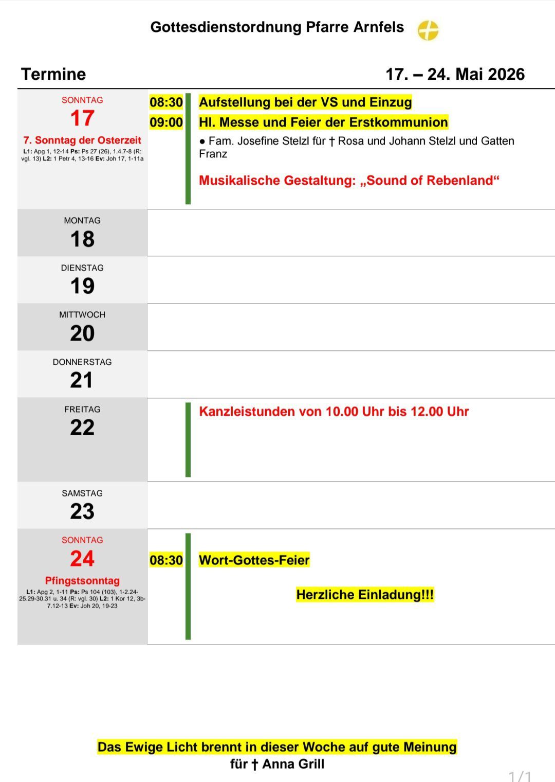 Ein wöchentlicher Zeitplan zeigt Gottesdienste an. Am Sonntag gibt es eine Erstkommunionmesse um 9:00 Uhr, gefolgt von einer Familienfeier. Von Montag bis Freitag sind keine Gottesdienste aufgeführt. Am Samstag gibt es eine Sonntagsmesse um 8:30 Uhr.