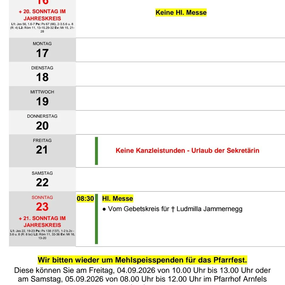 Eine Tabelle mit einem Wochenplan, Datum, Uhrzeit und Aktivitäten. Die Tabelle enthält eine Überschrift mit dem Satz 'Keine Hl. Messe' und Zeilen für jeden Wochentag, mit spezifischen Aktivitäten für jeden Tag aufgelistet. Die unterste Zeile hebt ein besonderes Ereignis am Sonntag, den 23. September 2026, hervor.