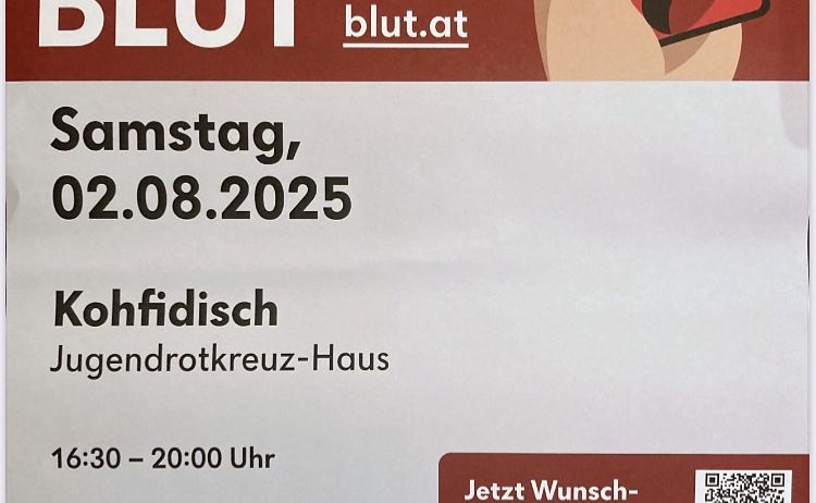 Blutspende-Veranstaltung am Samstag, 2. August 2025, im Jugendrotkreuz-Haus, von 16:30 bis 20:00 Uhr. Reservieren Sie jetzt einen Termin und sparen Sie Zeit. Besuchen Sie blut.at oder rufen Sie 0800/190 190 an.