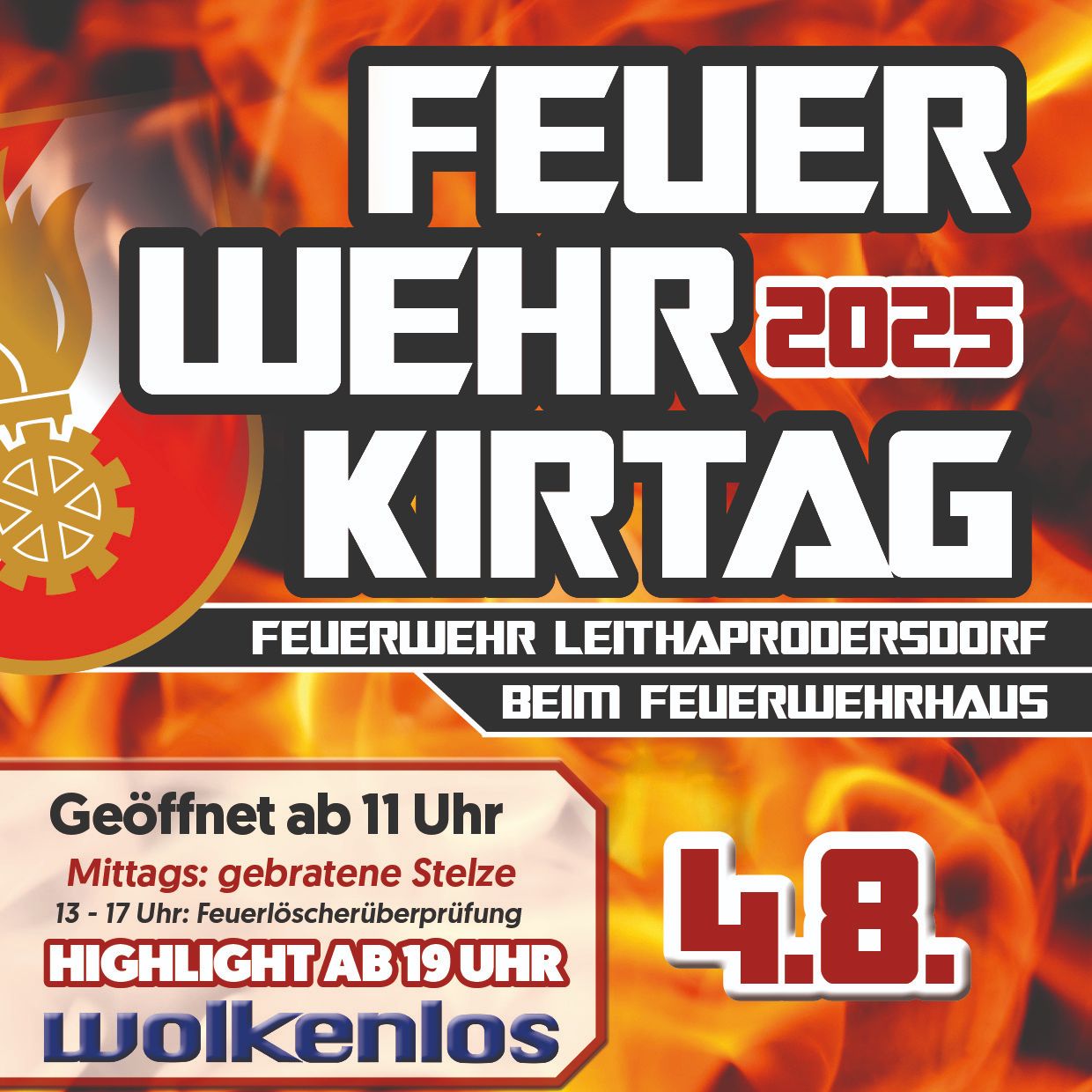 Feuerwehr-Fest in Leithaprodersdorf 2025. Geöffnet ab 11 Uhr. Highlights ab 19 Uhr.