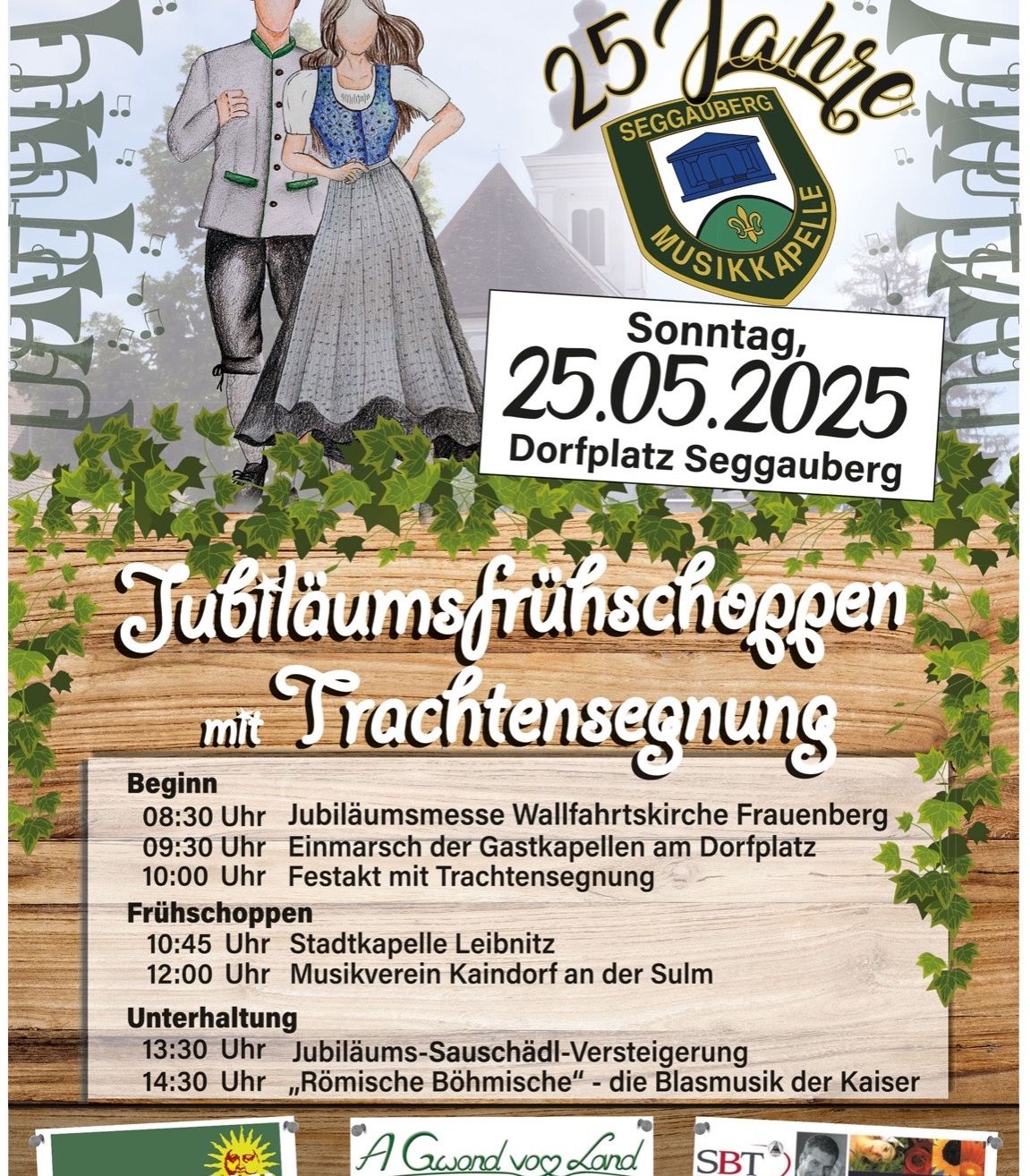 Jubiläumsfeiern mit Trachtenumzug am Sonntag, 25.05.2025. Aktivitäten umfassen eine Prozession, Blasmusik und eine traditionelle Musikveranstaltung in Seggauberg.