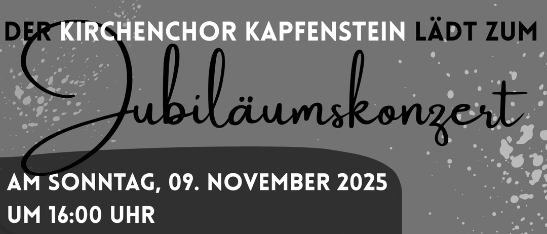 Ein Chorevent am 9. November 2025 um 16:00 Uhr in der Pfarrkirche Kapfenstein. Gastensemble 'Herzonanz' aus Kapfenstein.