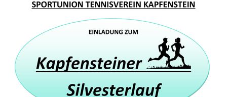 Plakat für den Neujahrslauf in Kapfenstein. Datum: Mittwoch, 31. Dezember 2025. Startzeit: 13:00 Uhr. Streckenlängen: 5, 10, 3, 6 und 8 km. Start/Ziel: Sportplatz Kapfenstein. Eintrittsgebühr: 5 Euro. Beinhaltet Obst und ein Getränk.