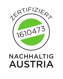 Das Logo für 'Nachhaltig Austria' ist abgebildet. Es zeigt ein grünes und weißes kreisförmiges Emblem mit der Nummer 1610473 und dem Text 'ZERTIFIZIERT' darüber. Darunter steht in fetter Schrift 'NACHHALTIG AUSTRIA'.