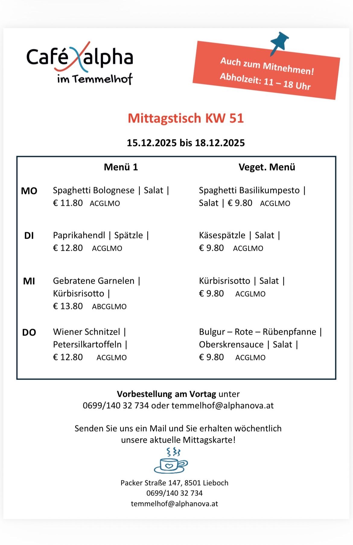 Menu for the week of December 15, 2025, to December 18, 2025. Menu 1 offers spaghetti Bolognese and salad for €11.80. Menu 2 features spaghetti basil pesto and salad for €9.80. Other options include paprika hendl, cheese spaetzle, gratinated prawns, and more. Reservation required.