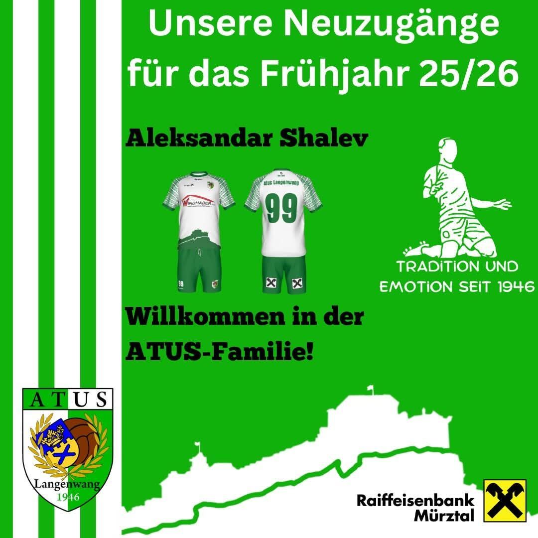 Plakat zur Werbung für Neuzugänge für die frühe Saison 2025/26. Zwei Spieler, Aleksandar Shalev und Nummer 99, sind in ihren Trikots zu sehen. Willkommensbotschaft in der ATUS-Familie, mit Raiffeisenbank Murztal-Sponsoring.