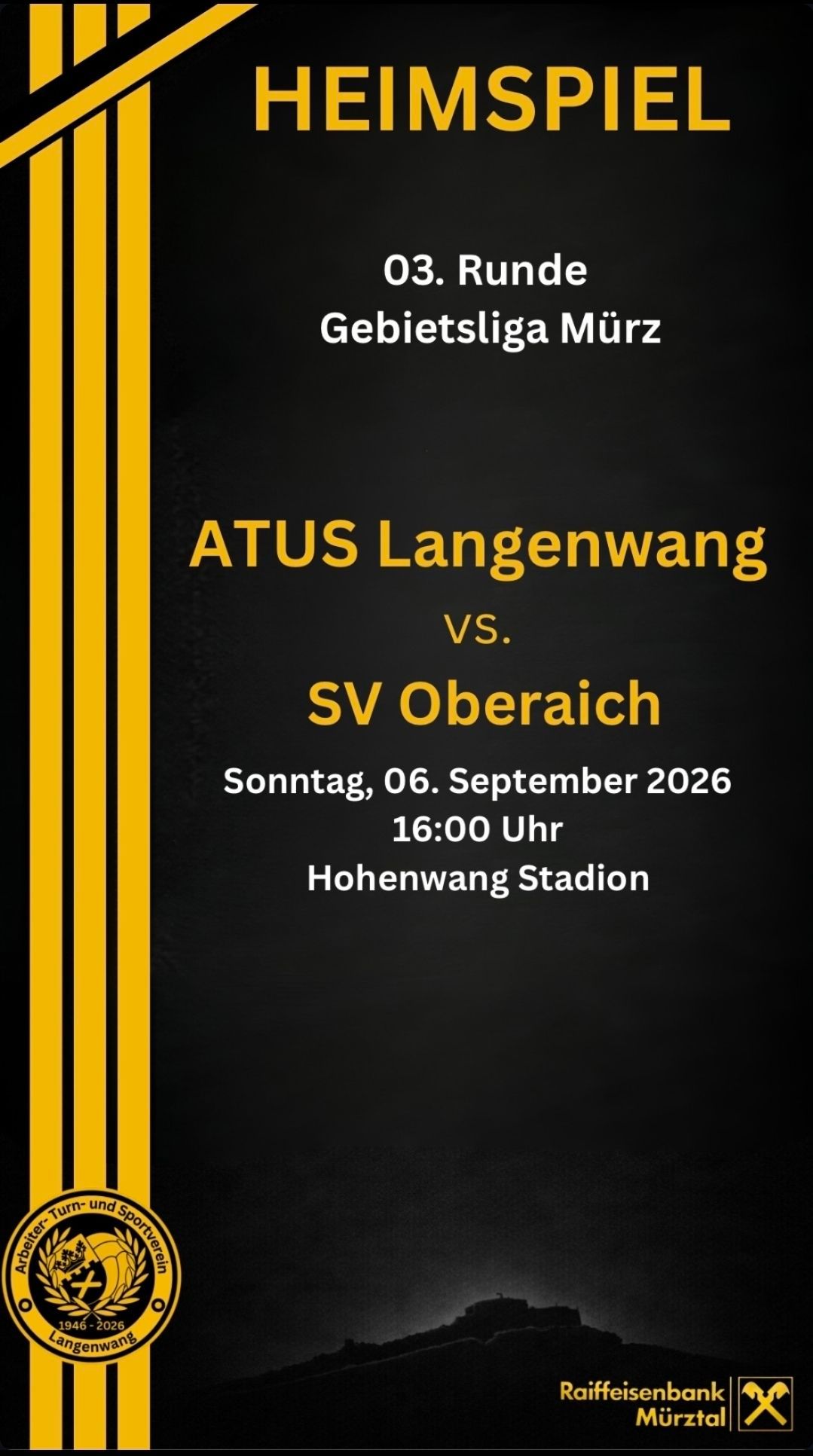 Ein Plakat für ein Sportereignis für das Spiel zwischen ATUS Langenwang und SV Oberaich am 6. September 2026 um 16:00 Uhr im Hohenwang Stadion.