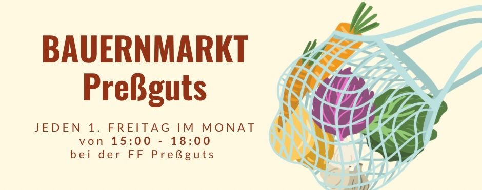 Eine Werbung für die Bauernmarkt PreBguts-Veranstaltung. Sie zeigt einen Korb voller Gemüse. Die Veranstaltung findet am ersten Freitag des Monats von 15:00 bis 18:00 Uhr bei FF PreBguts statt.