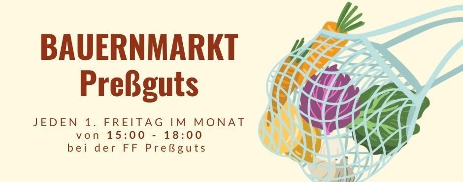 Ein Poster für Bauernmarkt PreBguts bewirbt einen monatlichen Bauernmarkt am ersten Freitag, von 15:00 Uhr bis 18:00 Uhr bei FF PreBguts, mit einer Tüte buntem Gemüse.