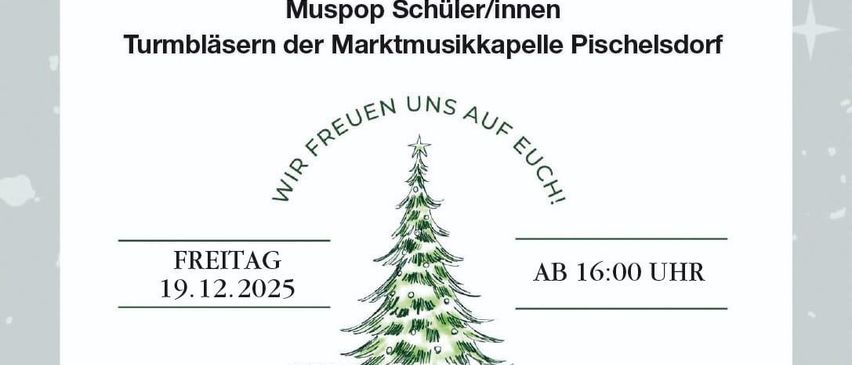 Ein Plakat bewirbt einen weihnachtlichen Nachmittag in Ilztal mit Kindergarten- und Volksschulkindern und der Blasmusikkapelle aus Pischelsdorf. Geplant für den 19. Dezember 2025 ab 16 Uhr, beinhaltet es lokale Handwerksprodukte, Aufführungen der Kinder und Verpflegung durch den Elternverein Ilztal.