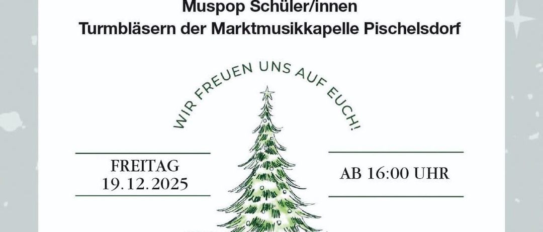 Ein Plakat bewirbt einen weihnachtlichen Nachmittag in Ilztal mit Kindergarten- und Volksschulkindern und der Blasmusikkapelle aus Pischelsdorf. Geplant für den 19. Dezember 2025 ab 16 Uhr, beinhaltet es lokale Handwerksprodukte, Aufführungen der Kinder und Verpflegung durch den Elternverein Ilztal.