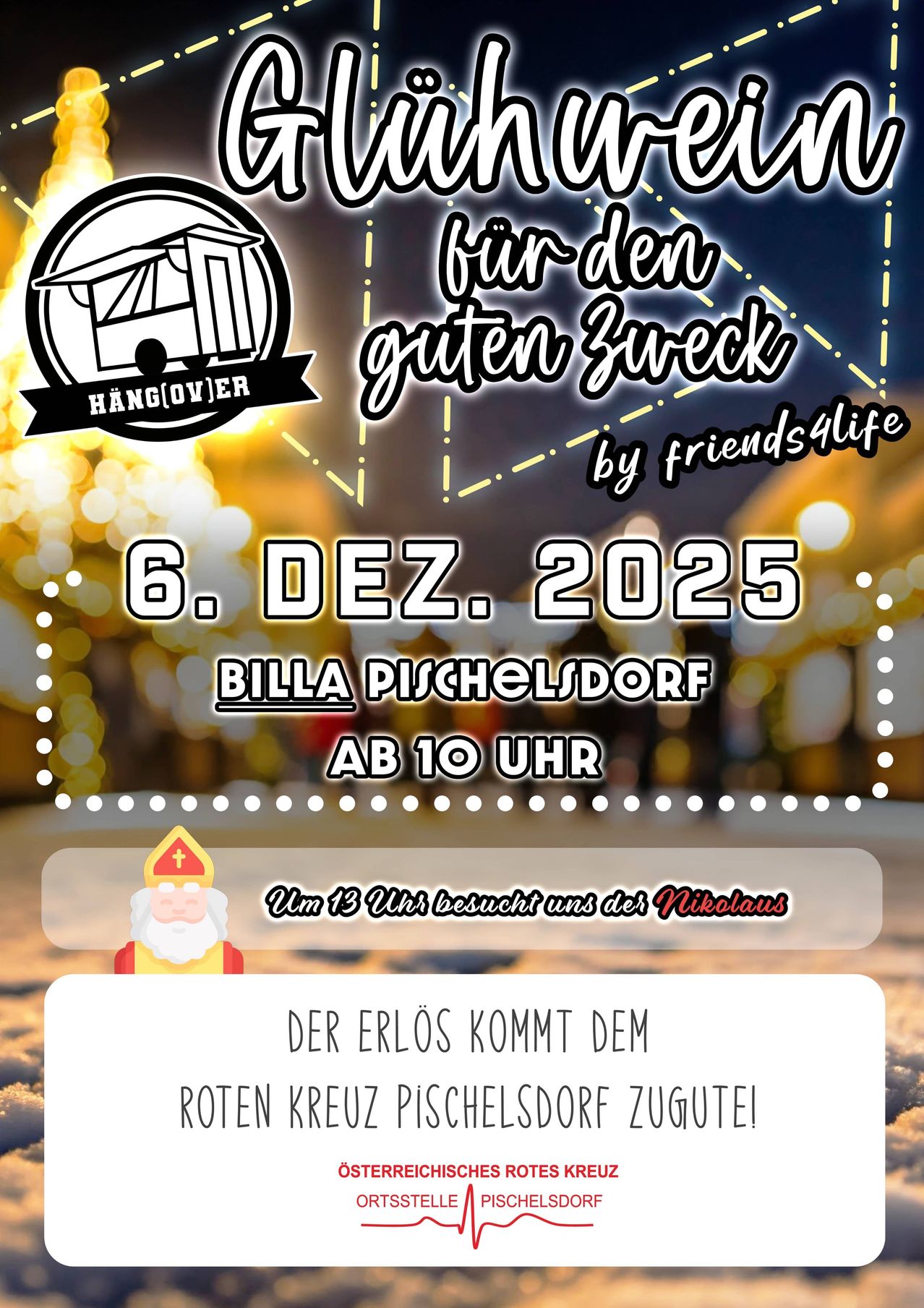 Werbung für eine Feierlichkeit. Billa Pischelsdorf, 6. Dezember 2025, Beginn um 10 Uhr. Nikolaus besucht um 13 Uhr. Der Erlös kommt dem Roten Kreuz Pischelsdorf zugute.
