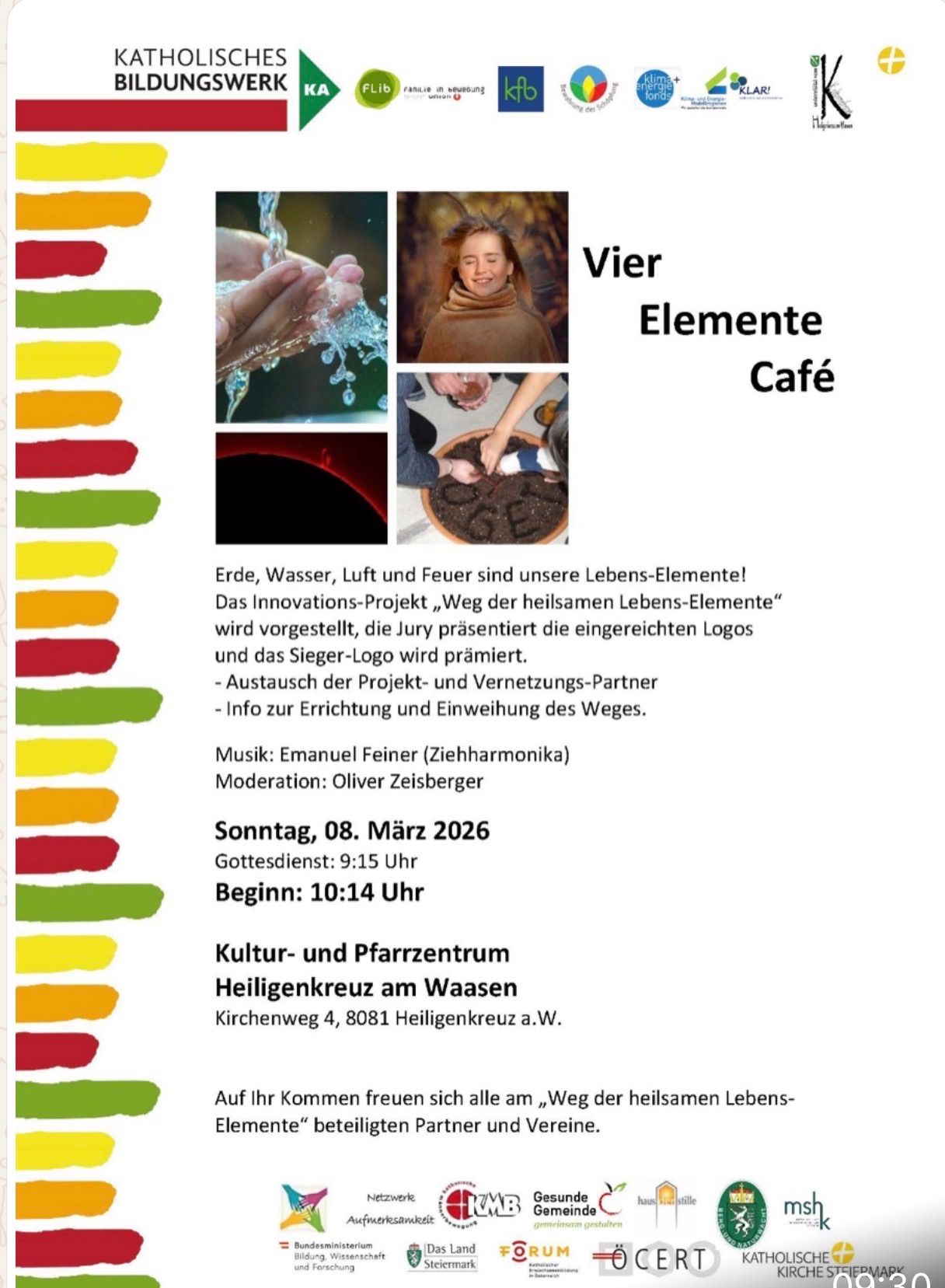 Poster presents the 'Path of Healing Life Elements' innovation project. It shows the presented logos and awards the winner logo. Music by Emanuel Feiner. Moderated by Oliver Zeisberger. March 8, 2026, Sunday, 10:14 AM at Kultur- und Pfarrzentrum Heiligenkreuz am Waasen.