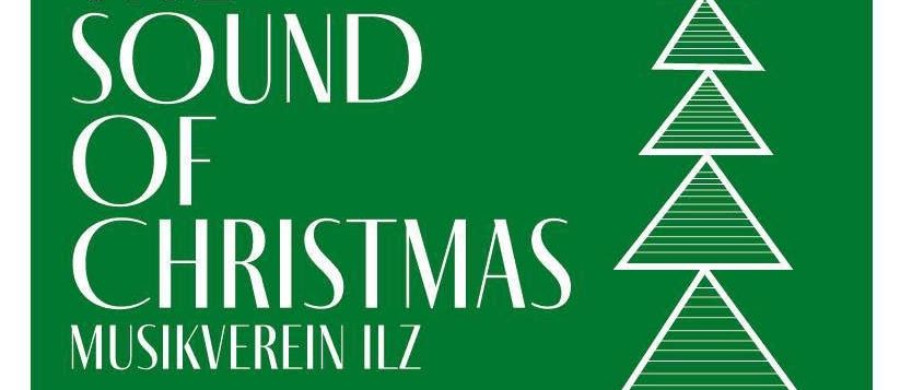 Plakat für 'The Sound of Christmas' von Musikverein Ilz. Datum: 30. November 2025. Zeit: 18:00 Uhr. Ort: Pfarrkirche Ilz.