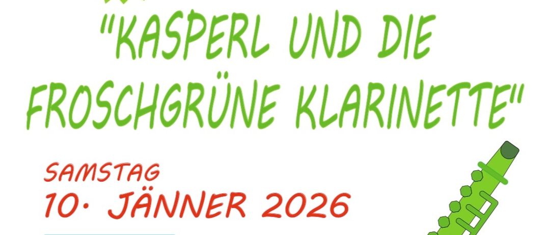 Ein Plakat für eine Kinderveranstaltung mit einem lächelnden Clown. Die Veranstaltung trägt den Titel 'Kasper und die Froschgrüne Klarinette'. Sie findet am 10. Januar 2026 ab 15 Uhr im Gemeindesaal StubenBerg 230, 8223 StubenBerg statt. Musiknoten sind um das Plakat verstreut.