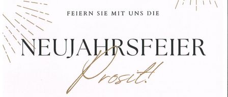 Silvesterfeier bei Prosit. Datum: 31. Dezember, Zeit: 18 Uhr. Adresse: Hauptstraße 10, Mörbisch am See. Spezielles Silvestermenü erhältlich.