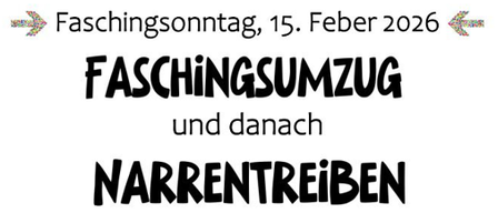 Ein Poster kündigt einen Faschingsumzug am 15. Februar 2026 an, gefolgt von Narrentreiben im Innenhof von 'Philips Genussheueriger'. Pfeile zeigen nach links und rechts.