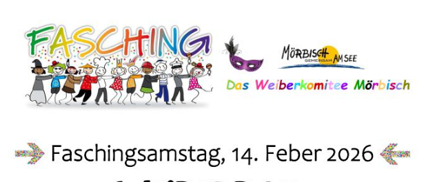 Plakat für Faschingssamstag am 14. Februar 2026, zeigt Kinder in Kostümen und ein Logo des Vereins Morbisch. Veranstaltung im Gasthof Andreas Csarda.