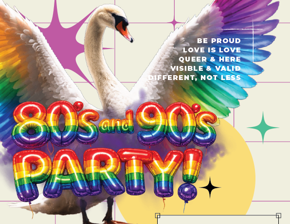 Plakat für die Eröffnung einer Club-Veranstaltung mit einem regenbogenfarbenen Schwan. Es enthält Ballons, die 80er und 90er Party buchstabieren, und erwähnt coole Getränke, gutes Essen und ein offenes Ende. Datum ist 02. Mai 2026.