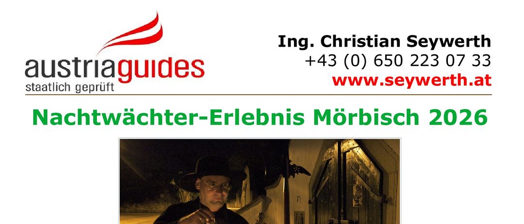 Ein Plakat für das Nachtwächtererlebnis in Morbisch 2026. Es zeigt einen Mann in einem schwarzen Gewand mit einer Laterne. Das Plakat enthält einen QR-Code für die Anmeldung. Die Veranstaltung beginnt um 20:30 Uhr im Tourismusbüro in der Hauptstr. 23, 7073 Morbisch.
