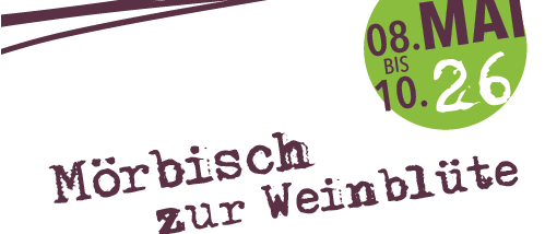 Werbeplakat für das Weinfest in Morbisch vom 8. Mai bis 26. Mai. Es zeigt ein Bild eines Weinbergs und verspricht Weinverkostungen, Seminare und mehr. Besuchen Sie www.weinausmoerbisch.at.