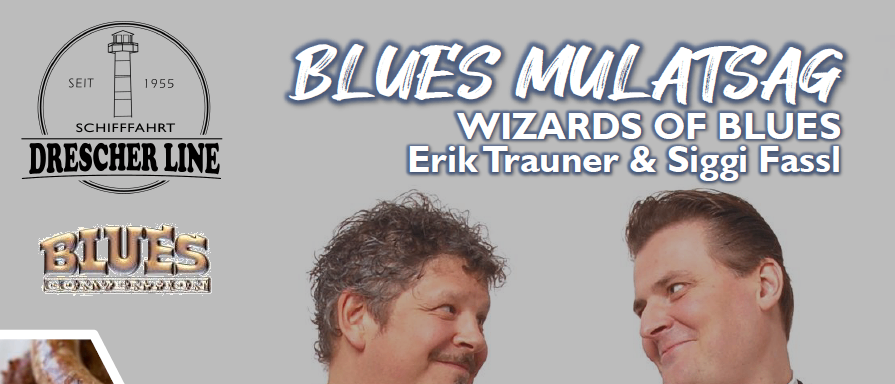 Werbung für den Blues Mulattag mit Wizards of Blues mit Erik Trauner und Siggi Fass. Fotos der Musiker und ein Leuchtturm sind ebenfalls zu sehen.