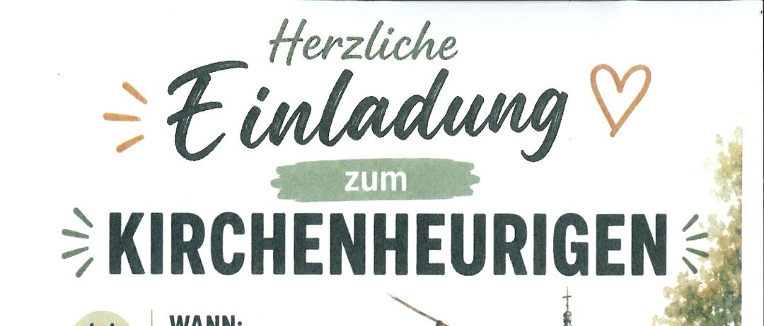 Plakat für die Kirchenheuern-Veranstaltung am 19. Juli 2026, gleich nach dem Gottesdienst. Die Veranstaltung endet gegen 20 Uhr. Sie findet im Gemeindesaal und Innenhof neben der Kirche statt. Für Mehlspenden wird Kuchen serviert. Musikalische Unterhaltung von MGV Frohsinn Mörbisch und Christopher Rainprech. Es gibt auch Speisen, Getränke und geselliges Beisammensein.