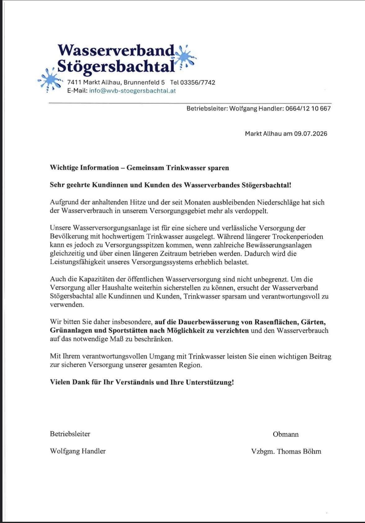 Ein Dokument der Wasserverband Stögersbachtal vom 07.09.2026 behandelt das Thema Wasserknappheit aufgrund anhaltender Hitze und fehlender Niederschläge. Es betont die Bedeutung der Wassereinsparung und fordert die Kunden auf, den Wasserverbrauch zu reduzieren. Das Dokument enthält Kontaktdaten des Verbands und dankt den Kunden für ihr Verständnis und ihre Unterstützung.