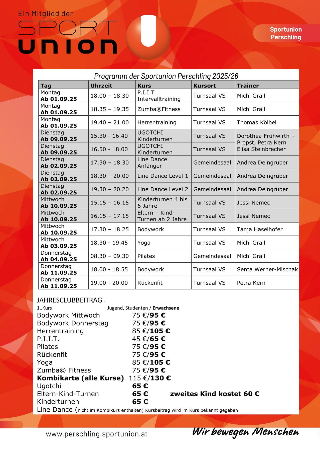 Dieses Bild zeigt den Zeitplan für das Sportunion Perschling-Programm vom 25/26. Es listet verschiedene Fitness- und Tanzkurse mit Zeiten, Trainern und Orten auf. Zu den Kursen gehören P.I.I.T, Zumba@Fitness, UGOTCHI Kinderturnen, Line Dance und mehr. Jeder Kurs ist nach Alter und Wochentag kategorisiert.