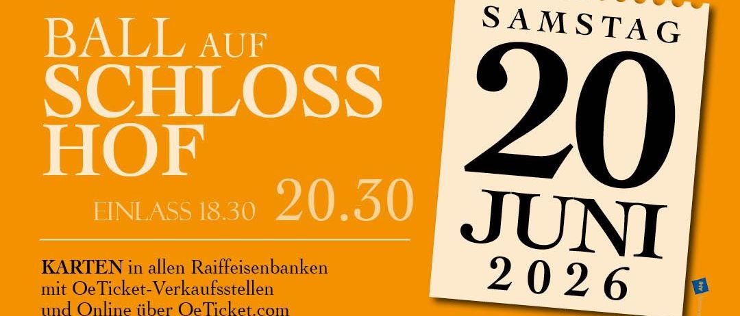 Werbeposter für die Sommernacht der Marchfelder. Der Ball findet auf Schloss Hof statt. Das Datum ist Samstag, 20. Juni 2026. Beginn um 18:30 Uhr.