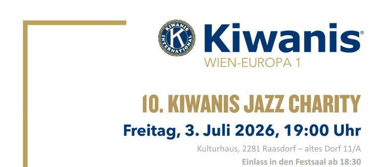 Plakat für die 10. Kiwanis Jazz Charity mit Martin Breinschmid & The Radio Kings. Die Veranstaltung findet am Freitag, 3. Juli 2026, um 19:00 im Kulturhaus, Raasdorf statt. Der Eintritt ist ab 18:30 frei.