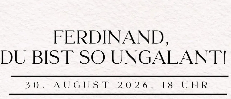 Ein Plakat für eine Veranstaltung am 30. August 2026 um 18:00 Uhr mit Maria Rosendorfsky, J. Emanuel Pichler und Martin Strommer auf der Bühne.