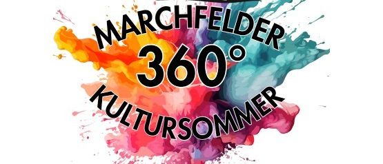 Das farbenfrohe Logo zeigt einen 360-Grad-Blick auf einen Turm mit den Worten 'Marchfelder Kultursommer'. Der Hintergrund ist ein lebhaftes Farbenspiel.