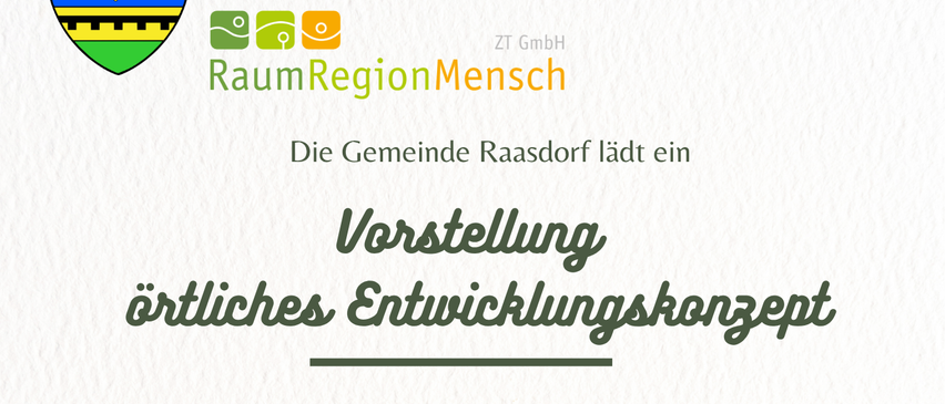 Präsentation des örtlichen Entwicklungskonzepts durch die Gemeinde Raasdorf. Kommen Sie vorbei für einen Austausch von Ideen und Anregungen. Donnerstag, 8. Oktober, 17:00-20:00 im Kulturhaus.