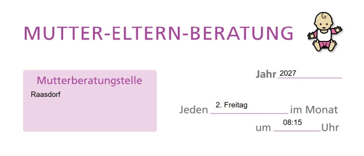 Ein Poster mit einem Baby und einer Mutter, die das Baby küsst. Das Poster enthält auch einen Zeitplan für Mutter-Eltern-Beratung im Jahr 2027.