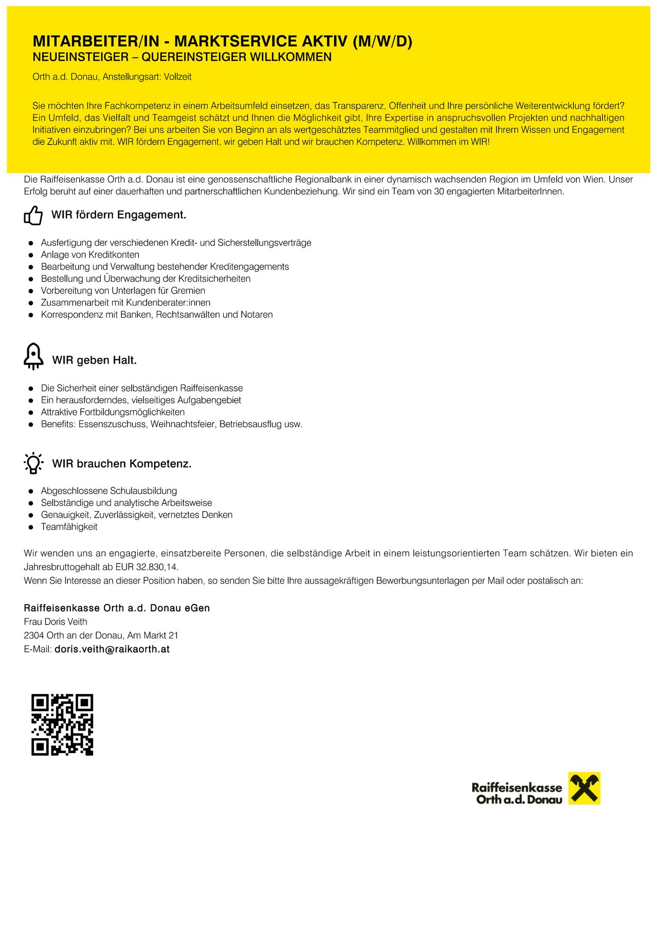 Raiffeisenkasse Ort a.d. Donau eGen sucht engagierte, selbstständige Personen für ein dynamisches Team. Bietet Schulungen, vielfältige Aufgaben und Benefits. Interesse? Senden Sie Ihre Bewerbung an doris.veith@raikaorth.at.