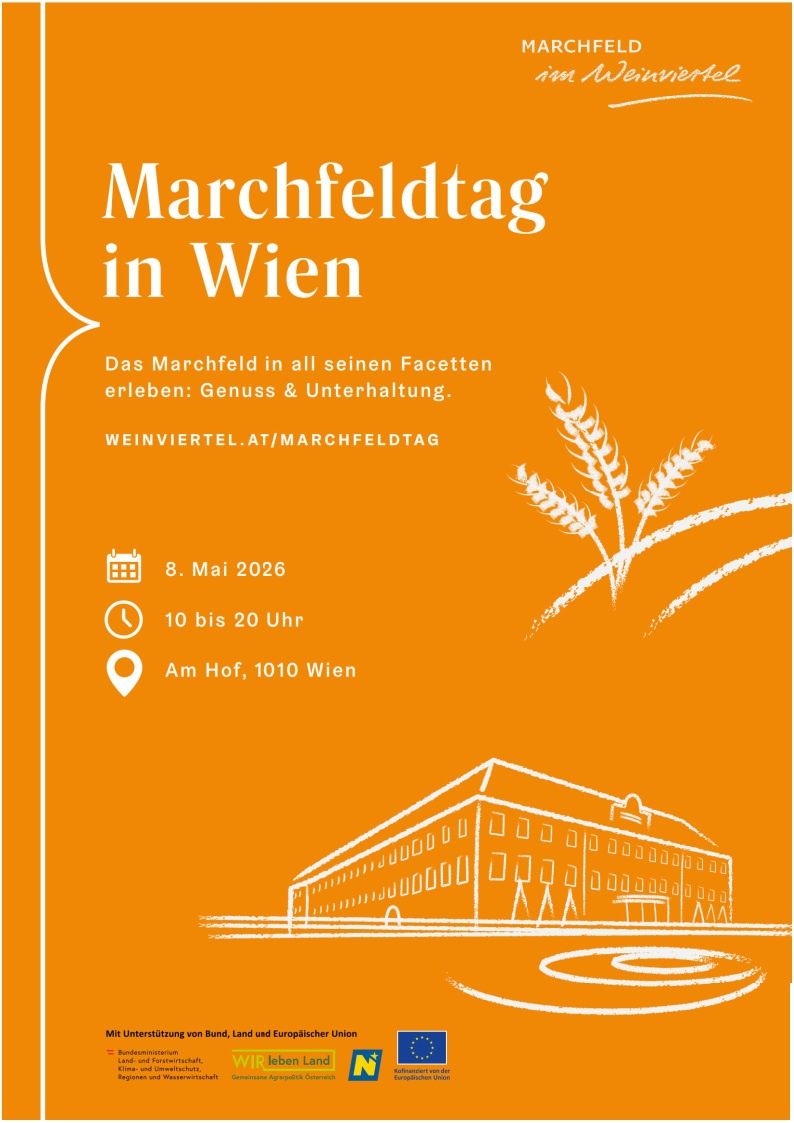 Ein orangefarbenes Plakat bewirbt den Marchfeldtag in Wien am 8. Mai 2026 von 10 bis 20 Uhr am Hof, 1010 Wien. Es zeigt eine Illustration eines Gebäudes und Weizen, mit einem Link zur Webseite für weitere Informationen.