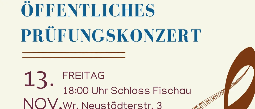 Ein Plakat für ein öffentliches Musikschulkonzert am 13. November um 18:00 Uhr im Schloss Fischau.