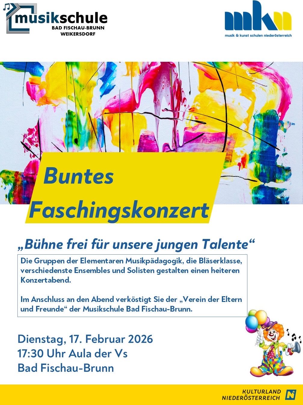 Ein farbenfrohes Plakat kündigt ein 'Bunte Faschingskonzert' (Bunte Karnevalskonzert) mit dem Slogan 'Bühne frei für unsere jungen Talente' an. Die Veranstaltung zeigt Musikgruppen und Solisten. Sie findet am Dienstag, 17. Februar 2026, um 17:30 Uhr statt.