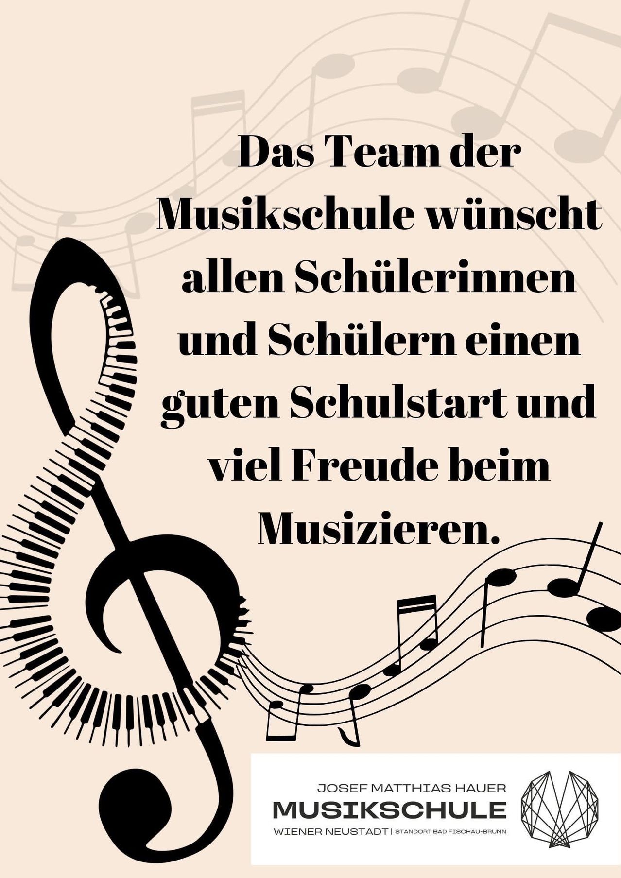 Das Team der Musikschule wünscht allen Schülern einen guten Schulstart und viel Freude beim Musizieren. Das Bild zeigt einen Musiknotenschlüssel und Klaviertasten auf einem beigefarbenen Hintergrund.