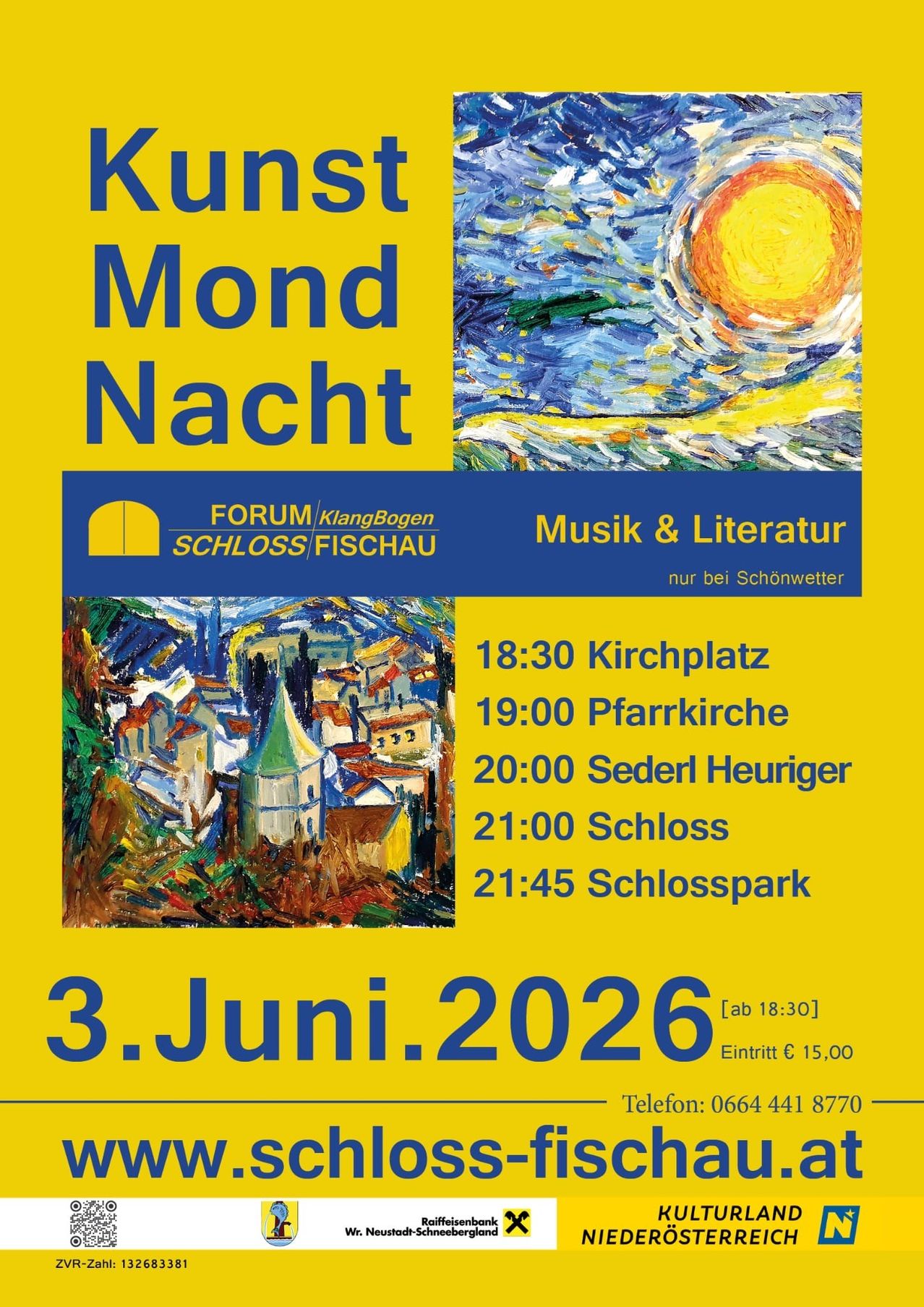 Veranstaltungsposter für 'Kunst Mond Nacht' am 3. Juni 2026. Es zeigt ein Gemälde, einen Zeitplan für Musik- und Literaturveranstaltungen und einen Eintrittspreis von 15 €. Kontaktnummer ist 0664 441 8770.