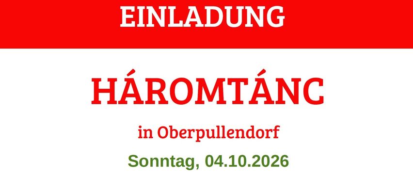 Plakat für die Veranstaltung 'Haromtánc' in Oberpullendorf am 4. Oktober 2026. Es zeigt eine Gruppe tanzender Menschen und enthält Details zum Zeitplan und zu den Aktivitäten.
