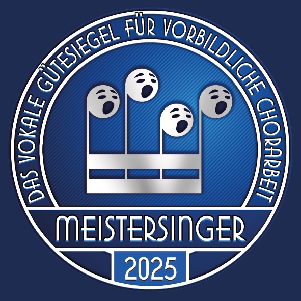 Das blaue Logo zeigt ein Design von drei musikalischen Noten mit offenen Mündern, die das Singen symbolisieren. Der Text 'DAS VOKALE GUTESGEL FUR VORBLILDLICHE CHORBEEIT' ist in einem Kreis um die Noten herum geschrieben. Unten unter den Noten steht der Text 'MEISTERSINGER 2025' in Fettschrift.