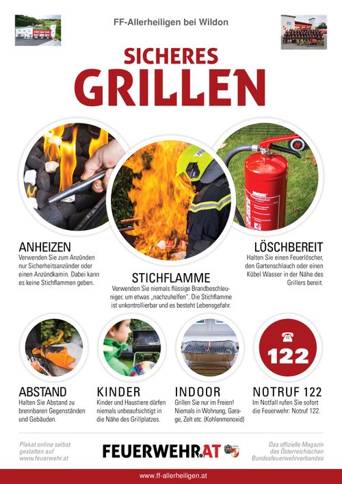 Sicherheitstipps zum Grillen: Verwenden Sie Sicherheitsanzünder, um offene Flammen zu vermeiden. Halten Sie einen Feuerlöscher oder Wasser in der Nähe. Vermeiden Sie brennbare Flüssigkeiten. Halten Sie Abstand zu brennbaren Gegenständen. Beaufsichtigen Sie Kinder und Haustiere. Grillen Sie niemals drinnen. Im Notfall rufen Sie sofort die Feuerwehr: Notruf 122.