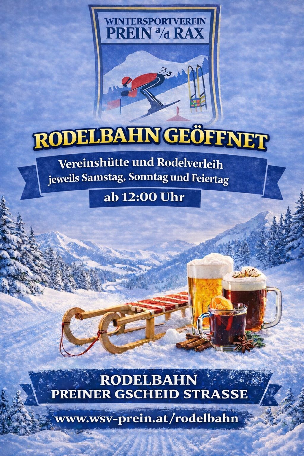 Werbung für ein Rodelevent in verschneiten Bergen mit einem Schlitten, Tassen mit Getränken und einem Skifahrer. Die Veranstaltung öffnet jeden Samstag, Sonntag und Feiertag um 12:00 Uhr.