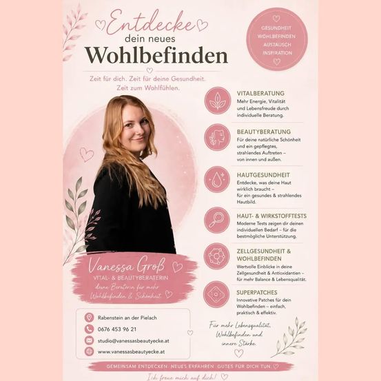 Ein rosa Poster mit einer lächelnden Frau vor einem rosa Herzenshintergrund, das Wellness- und Schönheitsdienste anbietet. Das Poster enthält Text auf Deutsch und Englisch und beschreibt Dienstleistungen wie Vital- und Schönheitsberatung, Hautgesundheit und Zellgesundheit. Kontaktdetails und eine Website sind ebenfalls angegeben.