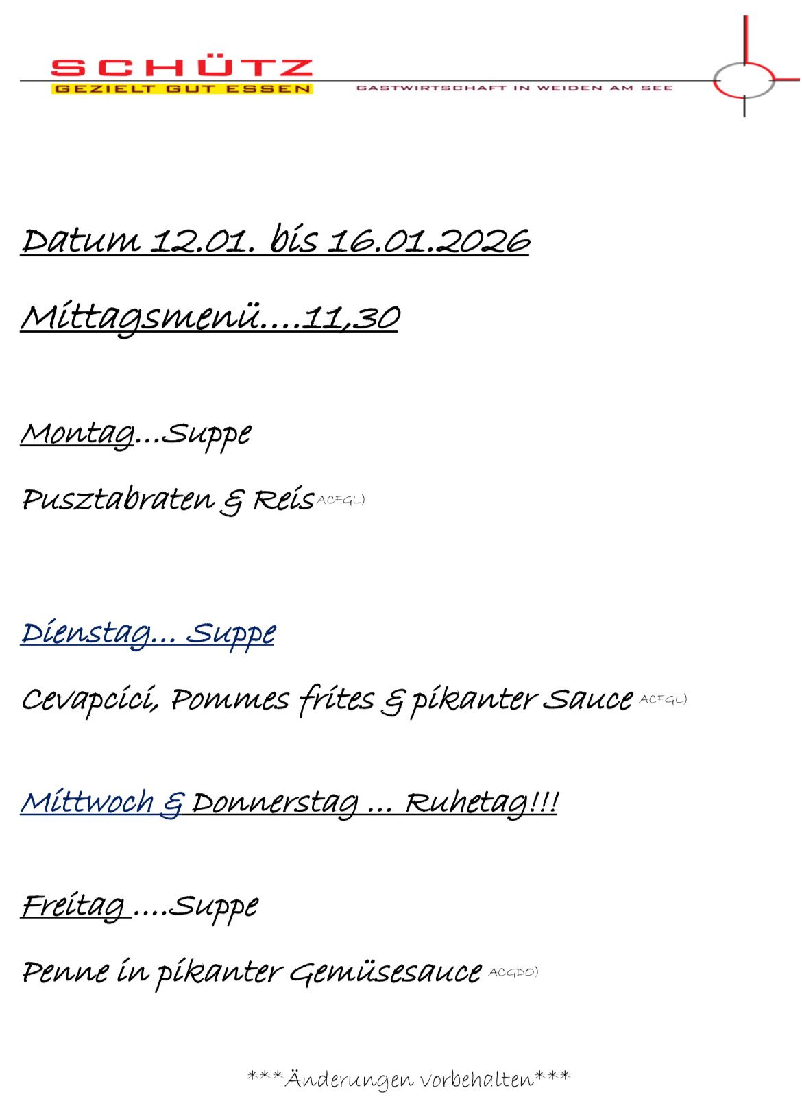Das Bild zeigt ein handgeschriebenes Menü für die Woche vom 12.01.2026 bis 16.01.2026. Es enthält Gerichte für Montag, Dienstag, Mittwoch, Donnerstag und Freitag. An jedem Tag gibt es eine Suppe, an einigen Tagen auch zusätzliche Gerichte. Mittwoch und Donnerstag sind als Ruhetage gekennzeichnet.