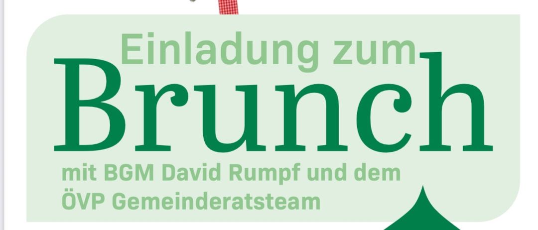 Einladung zum Brunch mit BGM David Rumpf und dem OVPV Gemeindevorstandsteam. Sonntag, 22.03.2026, 9:00 bis 12:00 Uhr bei der Linde in St. Georgen. Getränke, Fingerfood, Kaffee und Kuchen sind vorhanden.