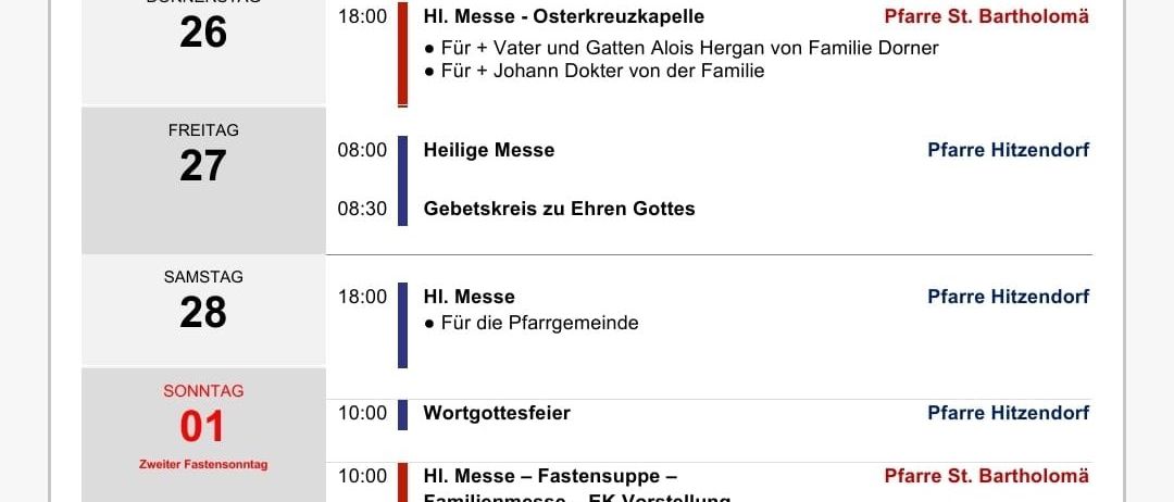 Ein Zeitplan für Messen in der St. Bartholomä Kirche. Am Donnerstag, 26., eine Heilige Messe um 18:00. Am Freitag, 27., eine Heilige Messe um 08:00. Am Samstag, 28., eine Heilige Messe um 18:00. Am Sonntag, 1., eine Heilige Messe um 10:00. Messdetails umfassen Familiennamen und Orte.