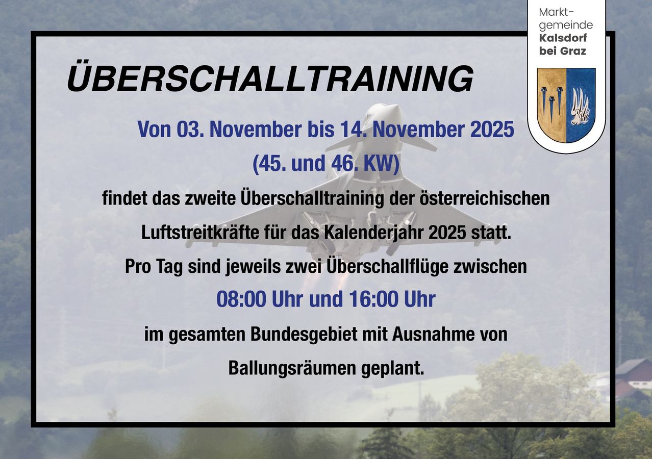 Ein Plakat für das zweite Überschalltraining der österreichischen Luftstreitkräfte im Jahr 2025. Es enthält Termine, Zeiten und Ausnahmen.